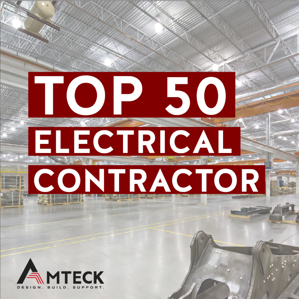 Top 50 Electrical Construction Company Amteck